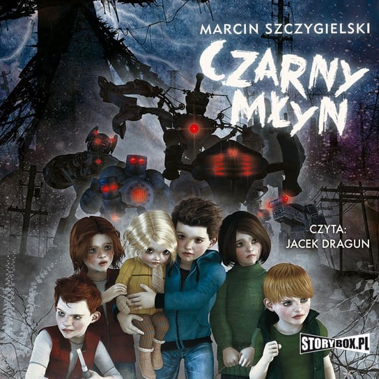 Czarny młyn - audiobook Szczygielski Marcin