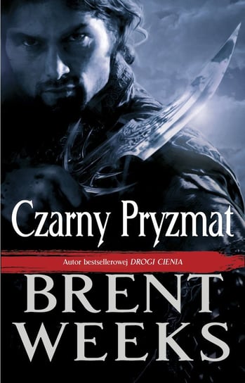 Czarny pryzmat. Saga powiernika światła. Tom 1 - ebook mobi Weeks Brent