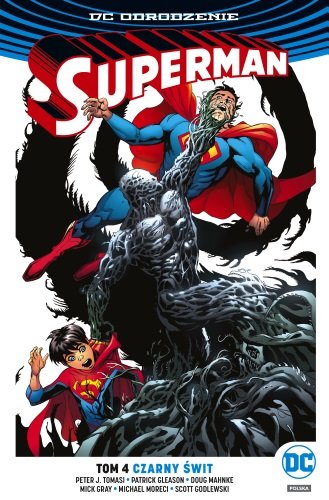Czarny świt. Superman. Tom 4 Tomasi Peter J., Gleason Patrick, Moreci Michael