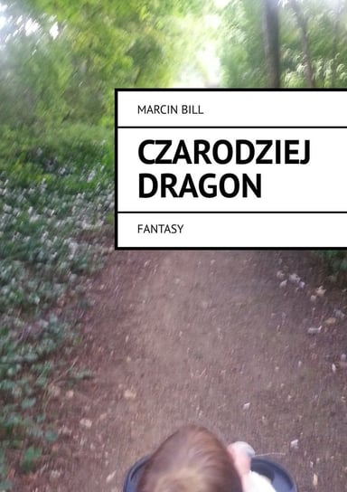 Czarodziej Dragon Bill Marcin