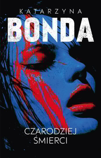 Czarodziej śmierci. Lena. Tom 2 - ebook EPUB Bonda Katarzyna