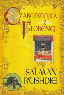 Czarodziejka z Florencji Rushdie Salman