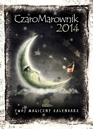 CzaroMarownik 2014. Twój magiczny kalendarz Opracowanie zbiorowe