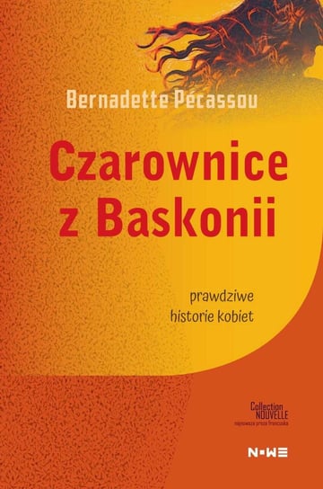 Czarownice z Baskonii Bernadette Pecassou