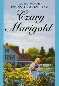 Czary Marigold Montgomery Lucy Maud