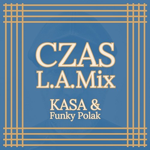 Czas Funky Polak, K.A.S.A.