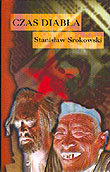 Czas diabła Srokowski Stanisław