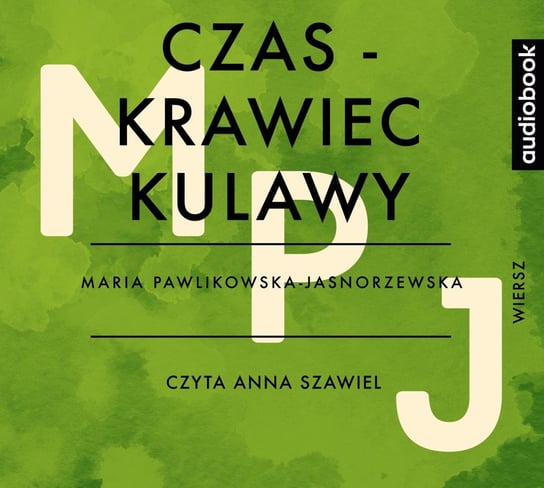 Czas - krawiec kulawy Pawlikowska-Jasnorzewska Maria