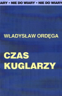 Czas kuglarzy Ordęga Władysław