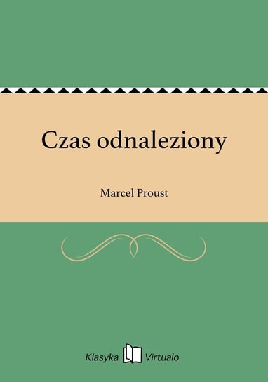 Czas odnaleziony Proust Marcel