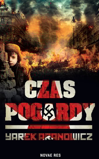 Czas pogardy Yarek Aranowicz
