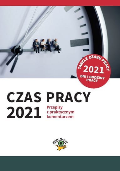 Czas pracy 2021 - ebook PDF Sokolik Szymon