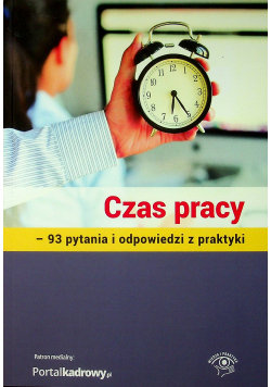 Czas pracy 93 pytania i odpowiedzi z praktyki Sokolik Szymon