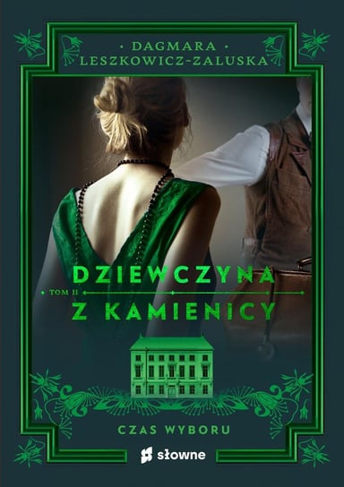 Czas wyboru. Dziewczyna z kamienicy. Tom 2 - ebook epub Leszkowicz-Zaluska Dagmara