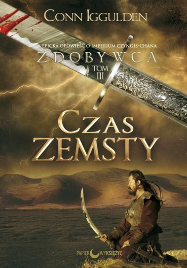 Czas zemsty. Zdobywca. Tom 3 - ebook epub Iggulden Conn