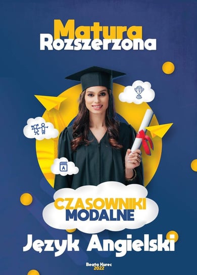 Czasowniki modalne. Matura rozszerzona język angielski - ebook PDF Beata Kurec