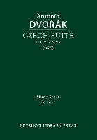Czech Suite, Op.39 / B.93 Dvorak Antonin