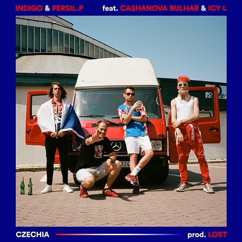 Czechia Indigo & Persil.P feat. CA$HANOVA BULHAR, Patrik Love ICY L
