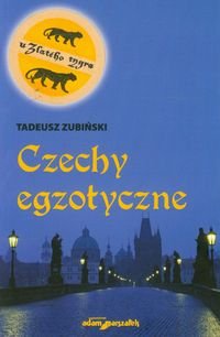Czechy egzotyczne Zubiński Tadeusz
