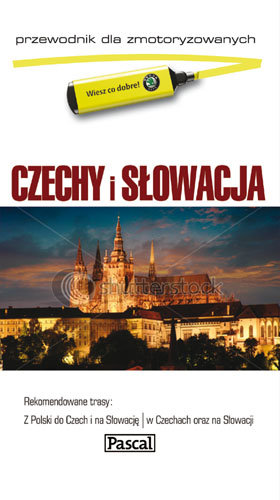 Czechy i Słowacja. Przewodnik dla zmotoryzowanych Opracowanie zbiorowe