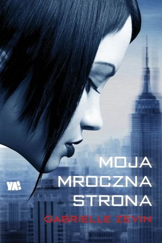 Czekoladowa trylogia. Tom 1. Moja mroczna strona Zevin Gabrielle