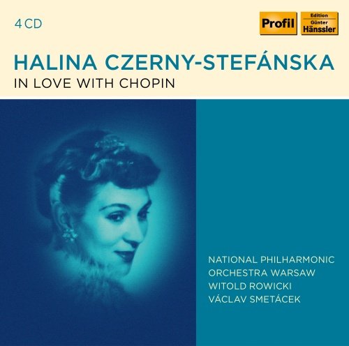Czerny-Stefańska: In Love With Chopin Czerny-Stefańska Halina