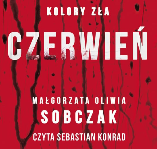 Czerwień. Kolory zła - audiobook Sobczak Małgorzata Oliwia