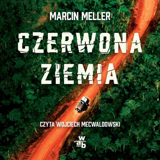 Czerwona ziemia - audiobook Meller Marcin