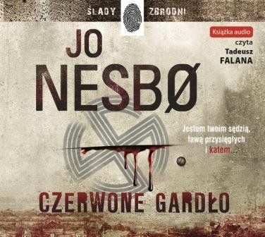 Czerwone gardło. Harry Hole. Tom 3 Nesbo Jo