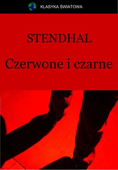 Czerwone i czarne Stendhal Henri