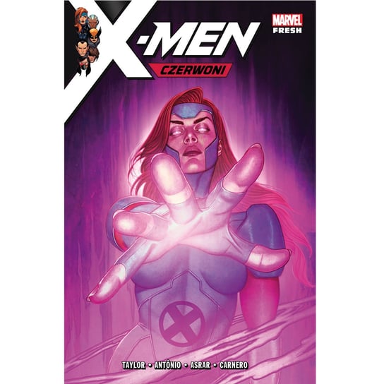 Czerwoni. X-Men Taylor Tom, Antonio Roge, Asrar Mahmud