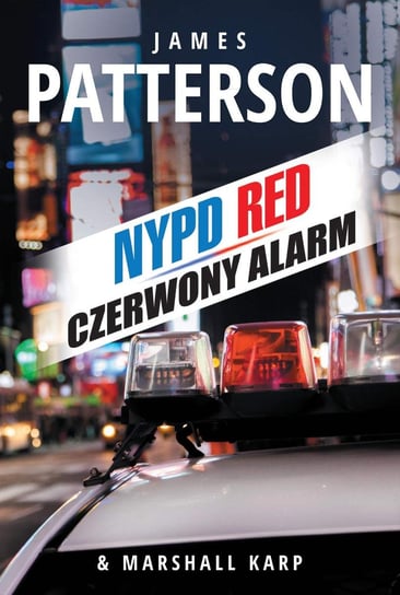 Czerwony alarm Patterson James, Karp Marshall