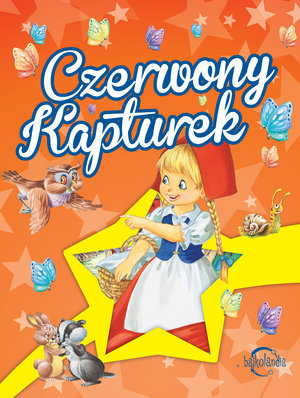 Czerwony Kapturek Opracowanie zbiorowe