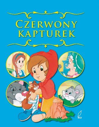 Czerwony Kapturek Opracowanie zbiorowe