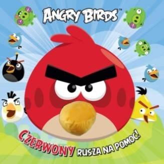 Czerwony rusza na pomoc! Angry Birds Opracowanie zbiorowe
