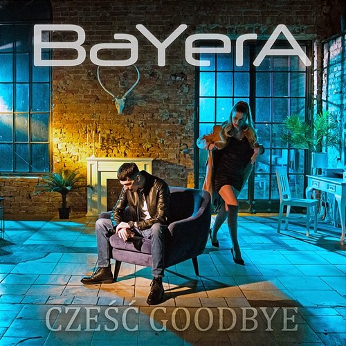 Cześć Goodbye Bayera