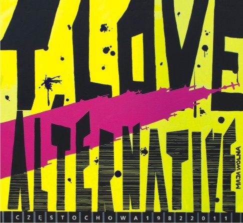 Częstochowa 19822011 T.Love Alternative
