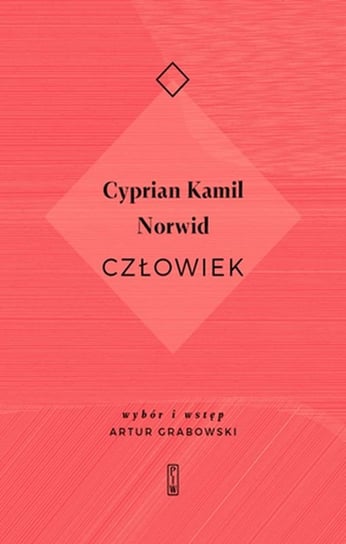 Człowiek Norwid Cyprian Kamil