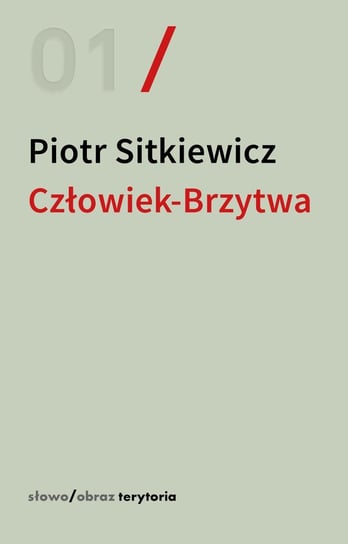 Człowiek-Brzytwa. Cztery szkice o felietonach Antoniego Słonimskiego - ebook EPUB Sitkiewicz Piotr