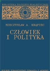 Człowiek i polityka Krąpiec Mieczysław