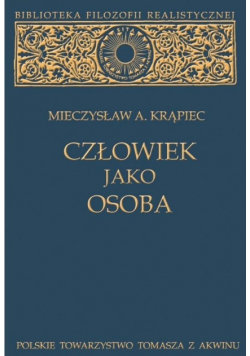 Człowiek jako osoba Wydawnictwo Św. Tomasza z Akwinu