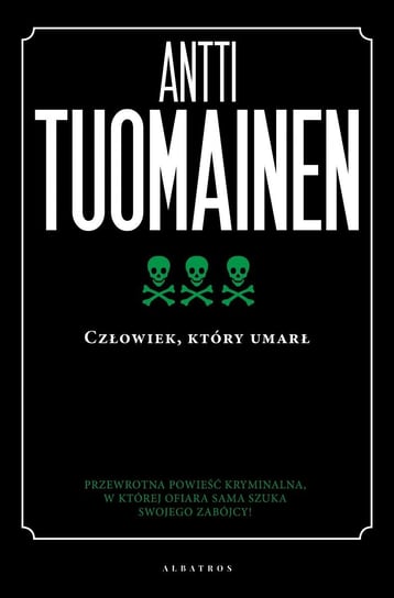 Człowiek, który umarł Tuomainen Antti