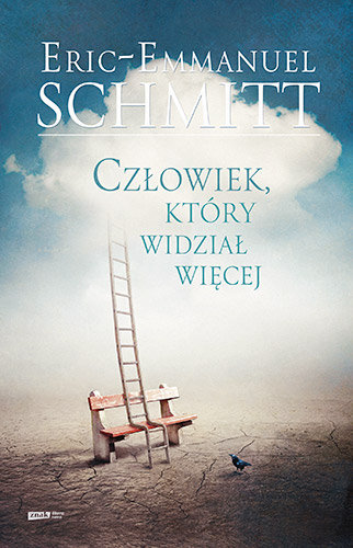 Człowiek, który widział więcej Schmitt Eric-Emmanuel