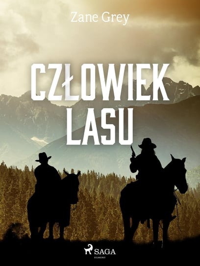 Człowiek lasu - ebook mobi Grey Zane