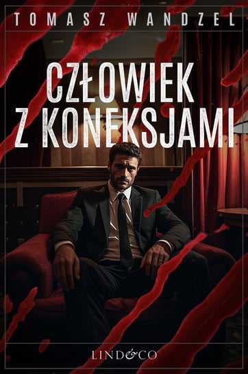 Człowiek z koneksjami. Komisarz Oczko. Tom 12 - ebook epub Wandzel Tomasz