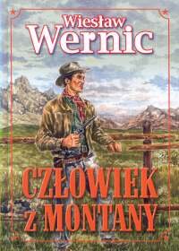 Człowiek z Montany Wernic Wiesław