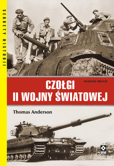 Czołgi II Wojny Światowej Anderson Thomas