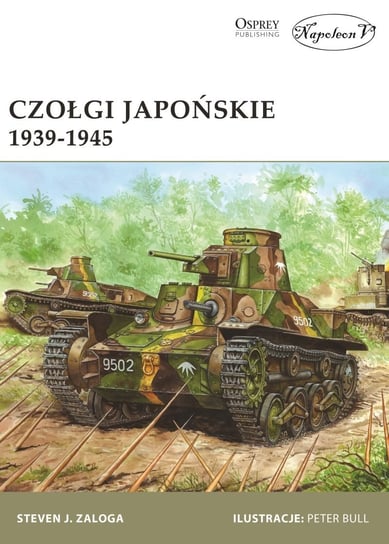 Czołgi japońskie 1939-1945 Zaloga Steven J.