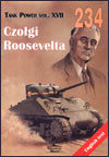 Czołgi Roosevelta. Malowanie i oznakowanie amerykańskich sił pancernych 1940-1945 Ledwoch Janusz