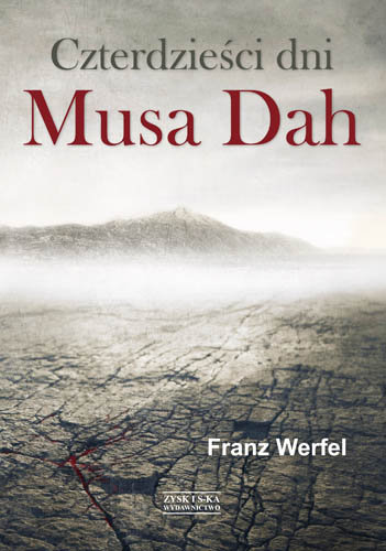 Czterdzieści dni Musa Dah Werfel Franz